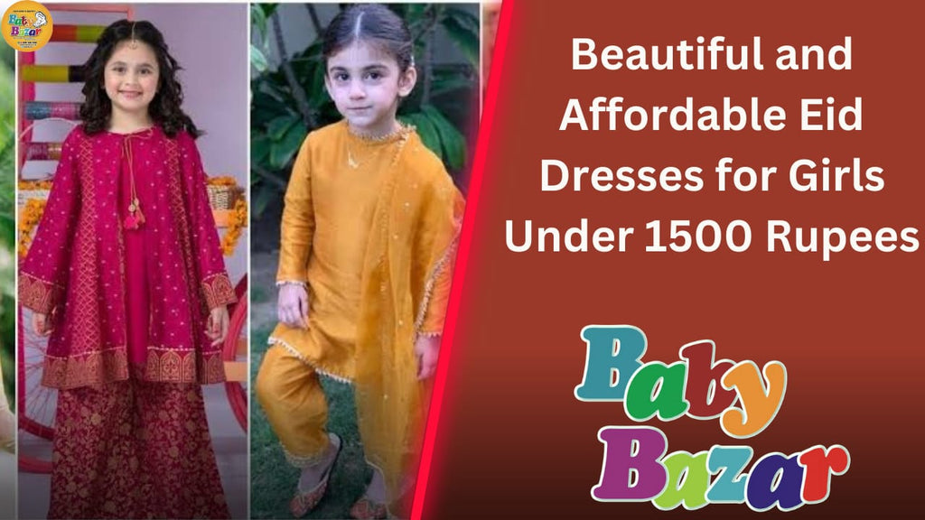Beautiful and Affordable Baby Girls Eid Dresses Under 1500 Rupees in Pakistan