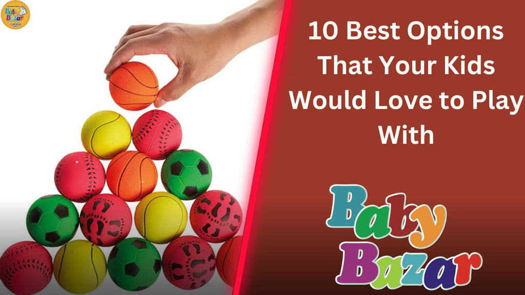 10 Best Balls Options: Your Kids would Love to Play With
