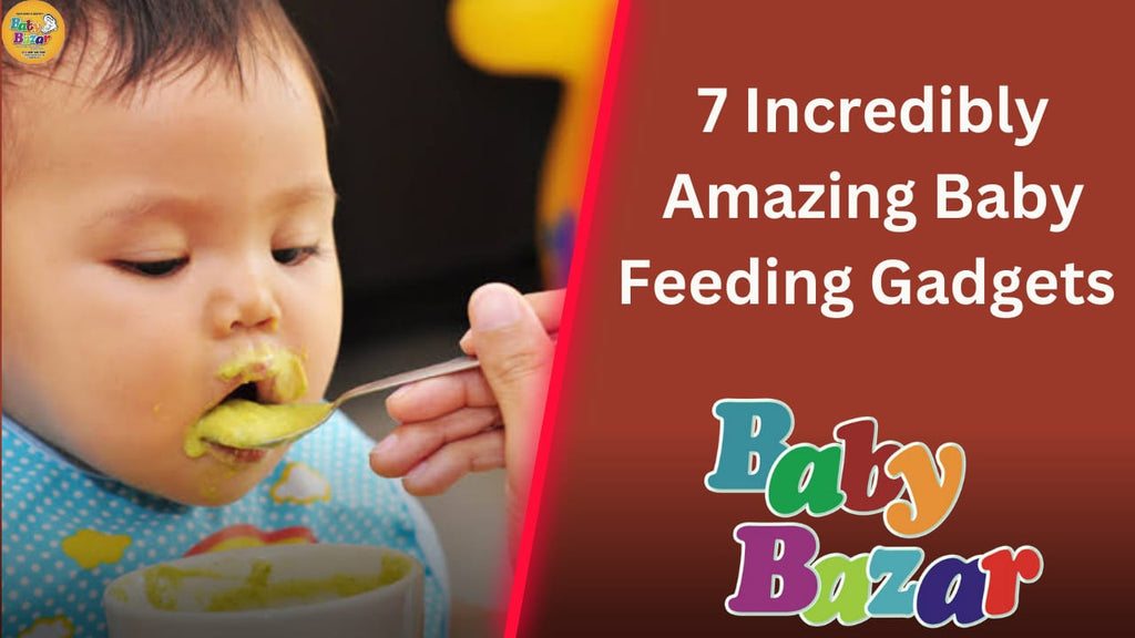7 Incredibly Amazing Baby Feeding Gadgets Very Parent Must Need to Know