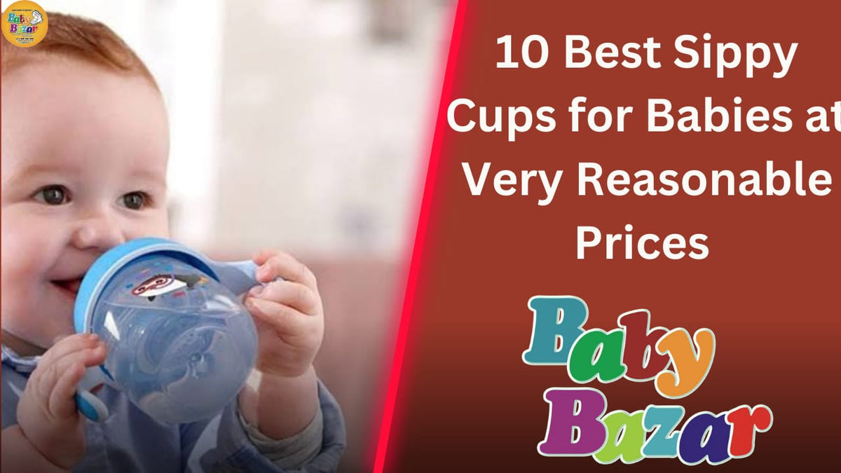 10 Different Types of Sippy Cups for Babies Available at Baby Bazar at