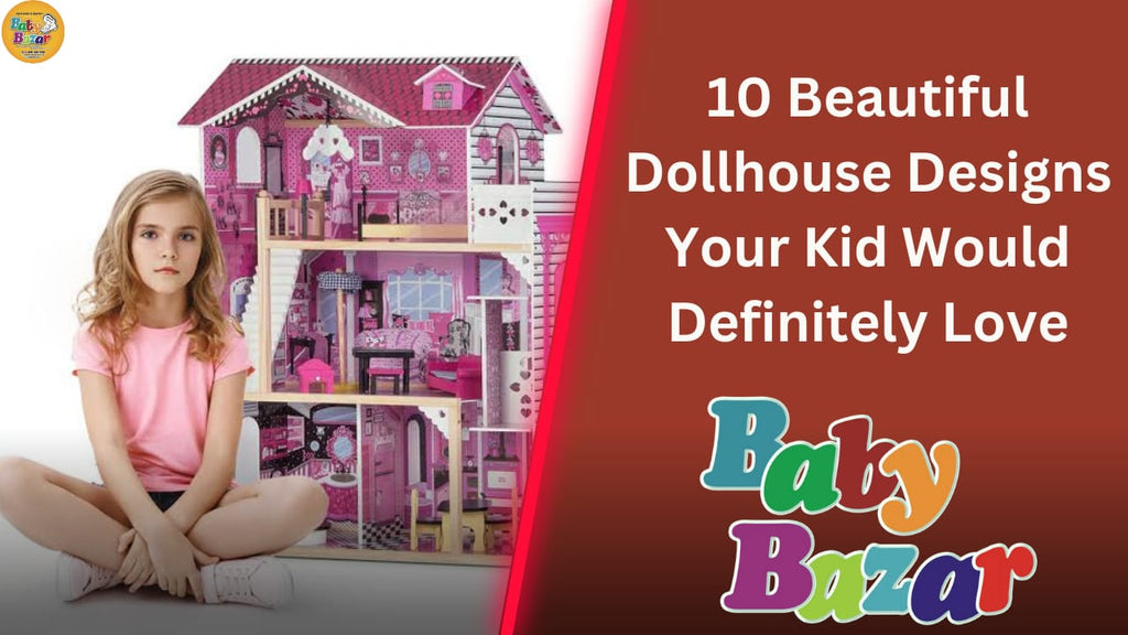 10 Very Beautiful Doll Houses Your Kid Would Definitely Love